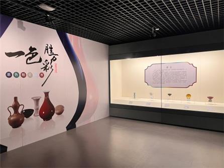 一色胜万彩——旅顺博物馆藏单色釉瓷器展